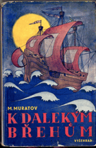 K dalekým břehům