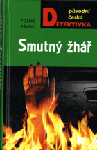 Smutný žhář