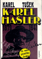 Karel Hašler 1879-1941 - autentický příběh o skutečné osobnosti Karla Hašlera