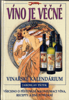 Víno je věčné - vinařské kalendárium