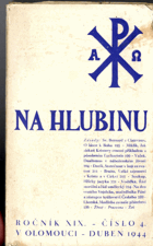 Na hlubinu 4/1944 - časopis pro pěstování a prohloubení duchovního života
