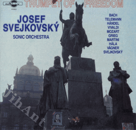 LP - Josef Svejkovský, Sonic Orchestra – Trumpet Of Freedom