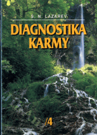 Diagnostika karmy. Kn. 4, Dotek s budoucností