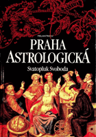 Praha astrologická - (kritická studie)