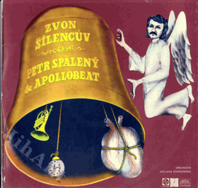 LP - Petr Spálený - Zvon šílencův