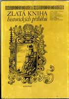Zlatá kniha historických příběhů