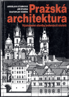 Pražská architektura - významné stavby jedenácti století