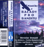 MC - Písničky z Balady pro banditu