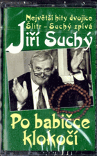 MC - Jiří Suchý – Po babičce klokočí