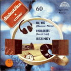SP - Diskotéka 60 - Bezinky - Nic moc...