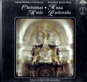 LP - Adam Michna z Otradovic • František Xaver Brixi – Christmas Music • Missa Pastoralis