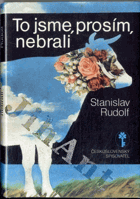 To jsme, prosím, nebrali