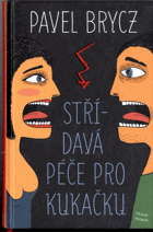 Střídavá péče pro Kukačku