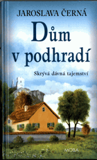 Dům v podhradí