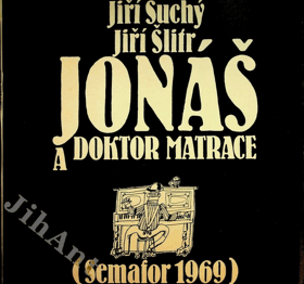 2LP - Jiří Suchý - Jiří Šlitr - Jonáš a doktor Matrace