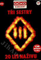 CD - Tři sestry - 20 let naživu