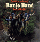LP - Banjo Band Ivana Mládka - Potůčku, nebublej ! - PODPIS INTERPRETA NA ZADNÍ STRANĚ