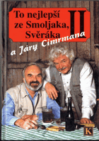 To nejlepší ze Smoljaka, Svěráka a Járy Cimrmana II