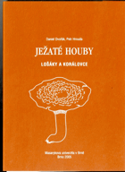 Ježaté houby - lošáky a korálovce