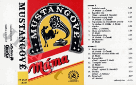 MC - Mustangové - Máma