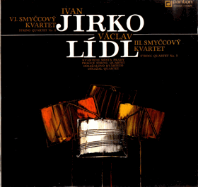 LP - Ivan Jirko, Václav Lídl – String Quartet No. 6 - String Quartet No. 3