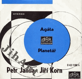 SP - Olympic, Petr Janda • Jiří Korn – Agáta - Planetář