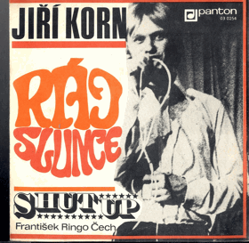 SP - Jiří Korn, Shut Up – Ráj slunce