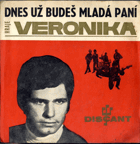SP - Veronika & A. Bracháček – Dnes už budeš mladá paní