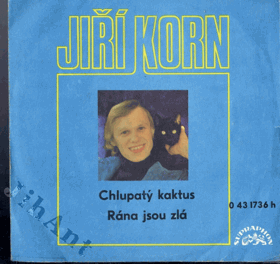 SP - Jiří Korn - Chlupatý kaktus, Rána jsou zlá