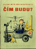 Čím budu ?