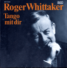 SP - Roger Whittaker - Tango mit dir - Pouze obal !!!!!