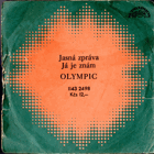 SP - Olympic - Jasná zpráva, já je znám
