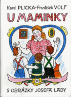 U maminky - lidová poezie, říkadla a hádanky