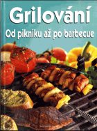 Grilování - Od pikniku až po barbecue