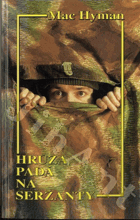 Hrůza padá na seržanty