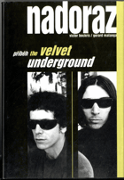 Nadoraz - příběh The Velvet Underground