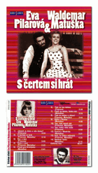 CD - Eva Pilarová & Waldemar Matuška – S čertem si hrát