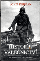 Historie válečnictví - vývoj válečnictví od ritualizovaných kmenových bojů doby kamenné ...