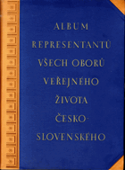 Album representantů všech oborů veřejného života československého