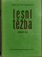 Lesní těžba II. díl