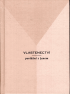 Vlastenectví - povídání s Janem