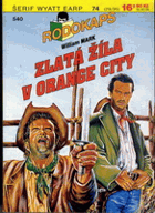 Rodokaps 29/95 - Zlatá žíla v Orange City