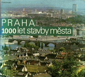 Praha 1000 let stavby města