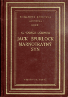 Jack Spurlock marnotratný syn