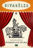 Potrestaná pýcha - Loutková hra - Divadélko sv. 11