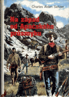Na západ od Apačského průsmyku