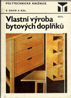 Vlastní výroba bytových doplňků