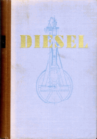 DIESEL - osobnost, dílo a osud