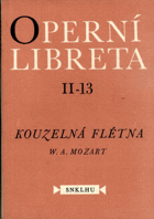 Operní libreta - Kouzelná flétna