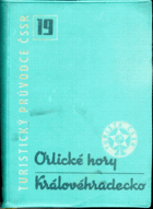 Turistický průvodce ČSSR 19 - Orlické hory - Královéhradecko